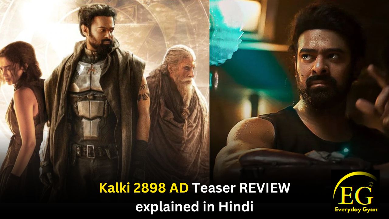 Kalki 2898 AD Teaser REVIEW explained in Hindi